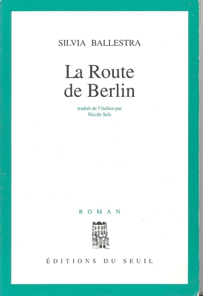 La Route de Berlin (9782020168748-front-cover)