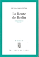 La Route de Berlin (9782020168748-front-cover)