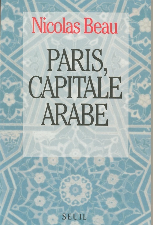 Paris, capitale arabe (9782020181631-front-cover)