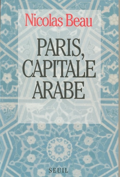Paris, capitale arabe (9782020181631-front-cover)