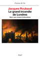 Le Grand Incendie de Londres. Récits, avec incises et bifurcations (1985-1987) (9782020104722-front-cover)