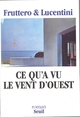 Ce qu'a vu le vent d'ouest (9782020151498-front-cover)