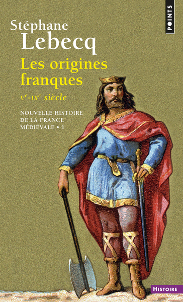 Les Origines franques - Ve-IXe siècle. Nouvelle histoire de la France médiévale (VOL 1) (9782020115520-front-cover)