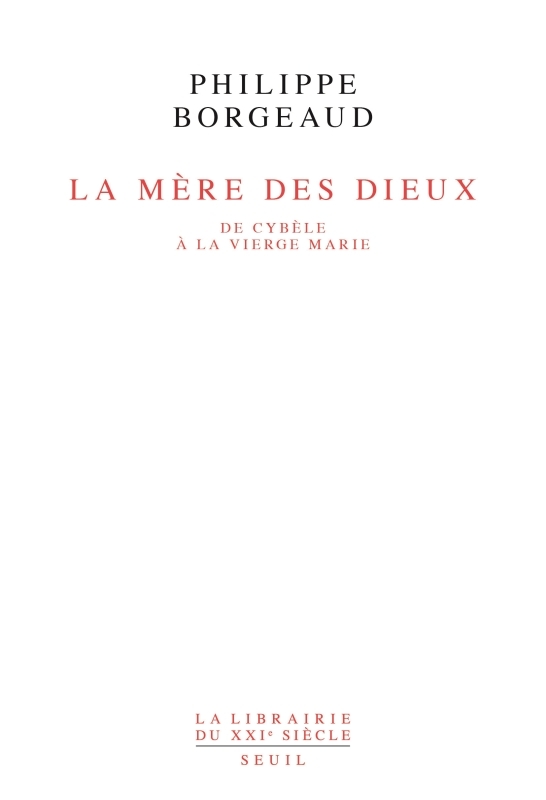 La Mère des dieux. De Cybèle à la Vierge Marie (9782020109031-front-cover)