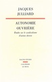 Autonomie ouvrière. Etudes sur le syndicalisme d'action directe (9782020101059-front-cover)