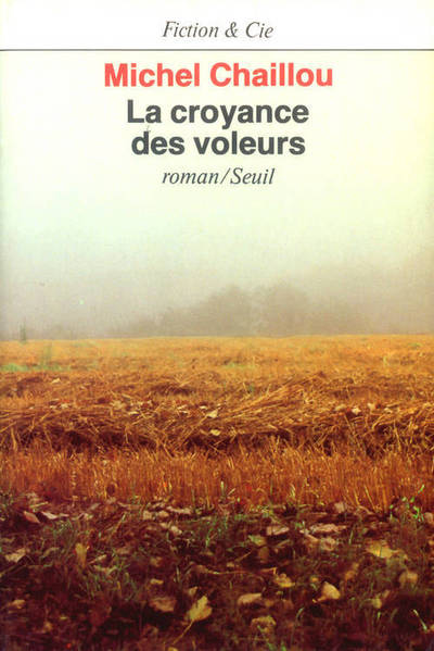 La Croyance des voleurs (9782020104739-front-cover)