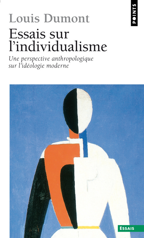 Essais sur l'individualisme. Une perspective anthropologique sur l'idéologie moderne (9782020134156-front-cover)