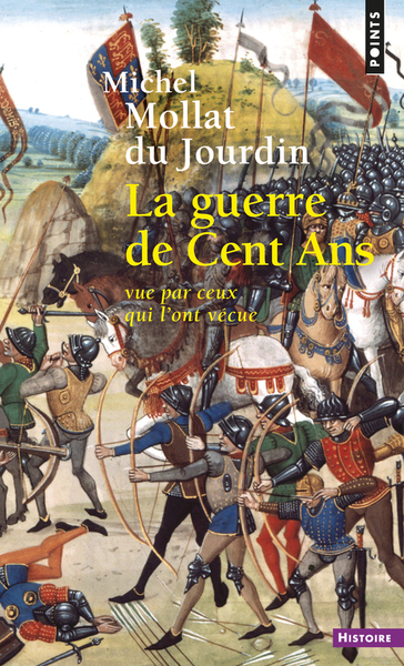 La Guerre de Cent ans vue par ceux qui l'ont vécue (9782020136938-front-cover)