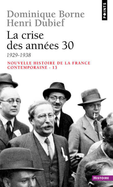 La Crise des années 30 (1929-1938) (Nouvelle histoire de la France contemporaine. 13) (9782020109499-front-cover)