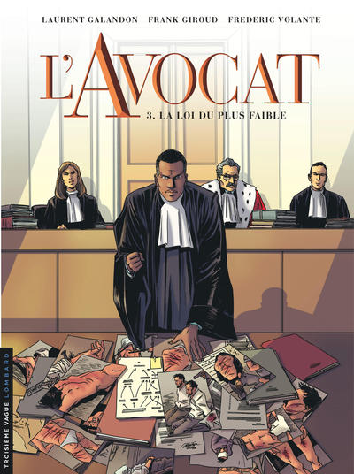L'Avocat  - Tome 3 - La Loi du plus faible (9782803671175-front-cover)