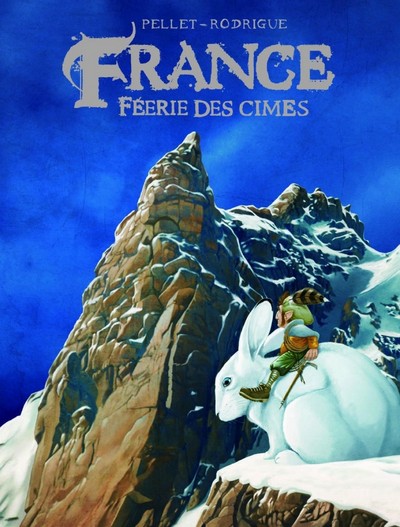 Montagnes de France - France, féerie des cimes (9782803632978-front-cover)