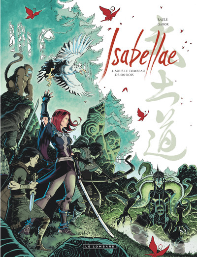 Isabellae - Tome 4 - Sous le tombeau de 500 rois (9782803635641-front-cover)