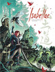 Isabellae - Tome 4 - Sous le tombeau de 500 rois (9782803635641-front-cover)