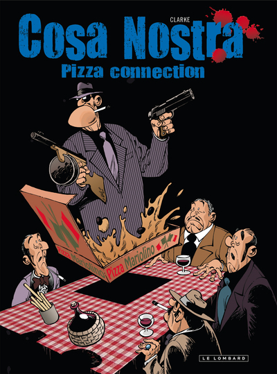 Cosa Nostra - Tome 3 - Pizza connection (9782803628001-front-cover)