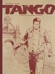 Tango - Tome 4 - Quitte ou double à Quito (Edition NB) (9782803677757-front-cover)