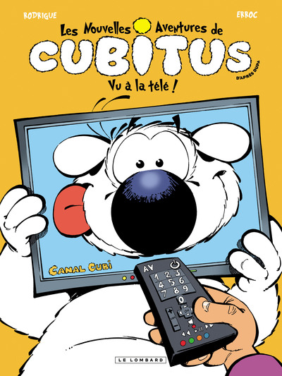 Les Nouvelles aventures de Cubitus - Tome 12 - Vu à la Télé! (9782803670512-front-cover)