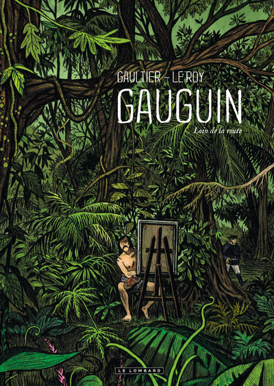 Gauguin - Tome 0 - Loin de la route (9782803632015-front-cover)