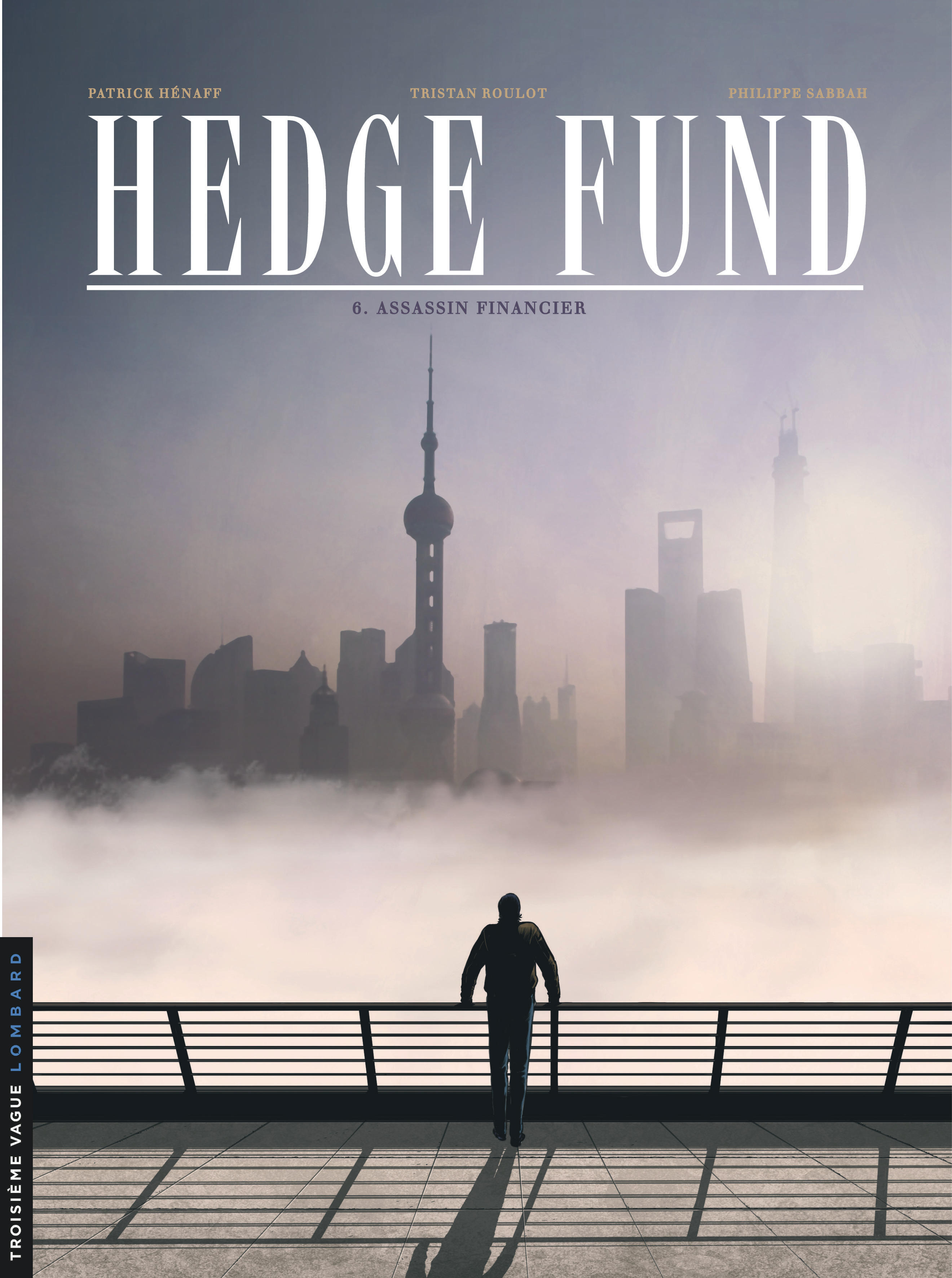 Hedge Fund - Tome 6 - Assassin financier (9782803672875-front-cover)