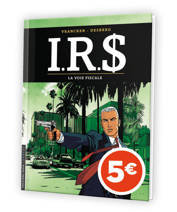 I.R.$ - Tome 1 - La Voie fiscale (9782803674817-front-cover)