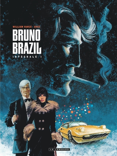 Intégrale Bruno Brazil - Tome 1 - Intégrale Bruno Brazil 1 (9782803631018-front-cover)