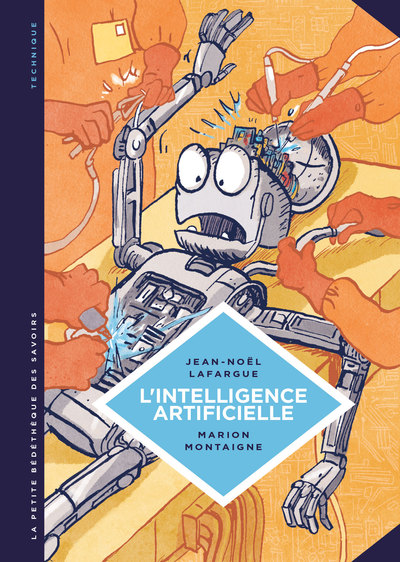 La petite Bédéthèque des Savoirs - Tome 1 - L'Intelligence artificielle. Fantasmes et réalités. (9782803636389-front-cover)
