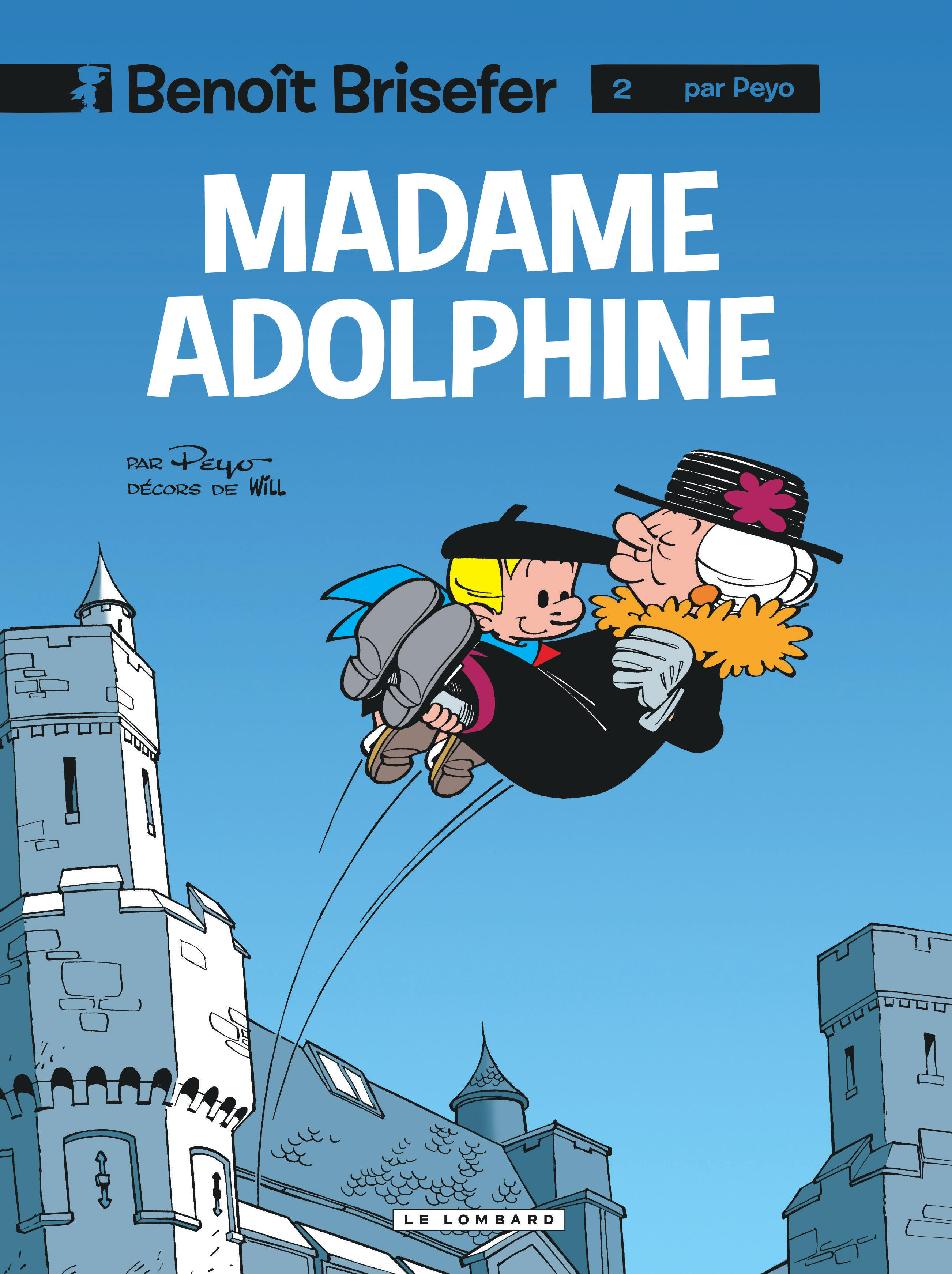 Benoît Brisefer (Lombard) - Tome 2 - Madame Adolphine (9782803612895-front-cover)