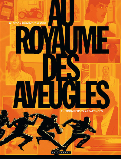Au Royaume des aveugles - Tome 2 - Trompeuses apparences (9782803632947-front-cover)
