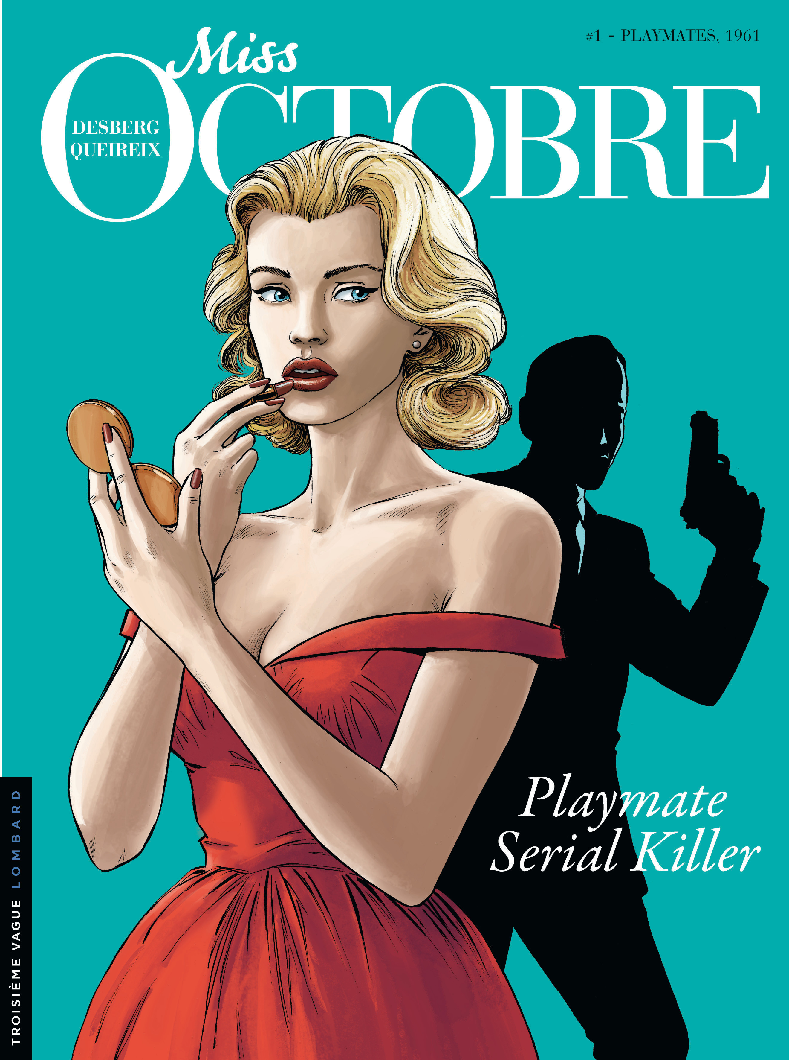 Miss Octobre - Tome 1 - Playmates, 1961 (9782803631094-front-cover)