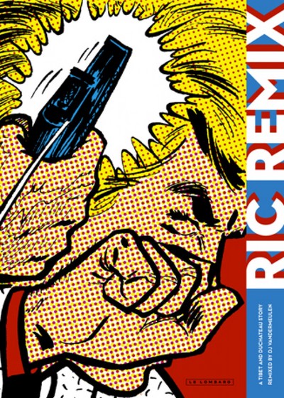Ric Remix - Tome 0 - Ric Remix (9782803627592-front-cover)