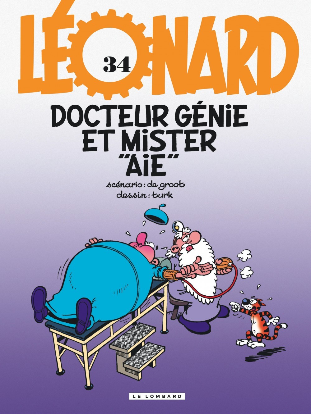 Léonard - Tome 34 - Docteur Génie et Mister Aïe (9782803619832-front-cover)