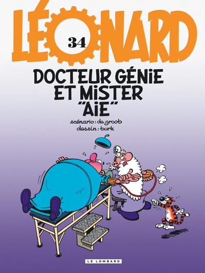 Léonard - Tome 34 - Docteur Génie et Mister Aïe (9782803619832-front-cover)