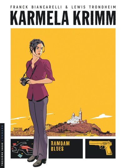 Karmela Krimm - Tome 1 - Ramdam Blues (9782803676255-front-cover)