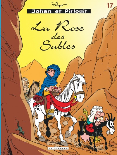 Johan & Pirlouit (Lombard) - Tome 17 - Rose des sables (La) (9782803616800-front-cover)
