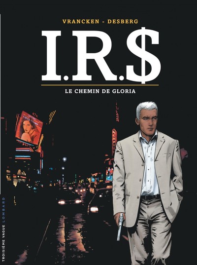 I.R.S - Tome 11 - Le Chemin de Gloria (9782803625253-front-cover)