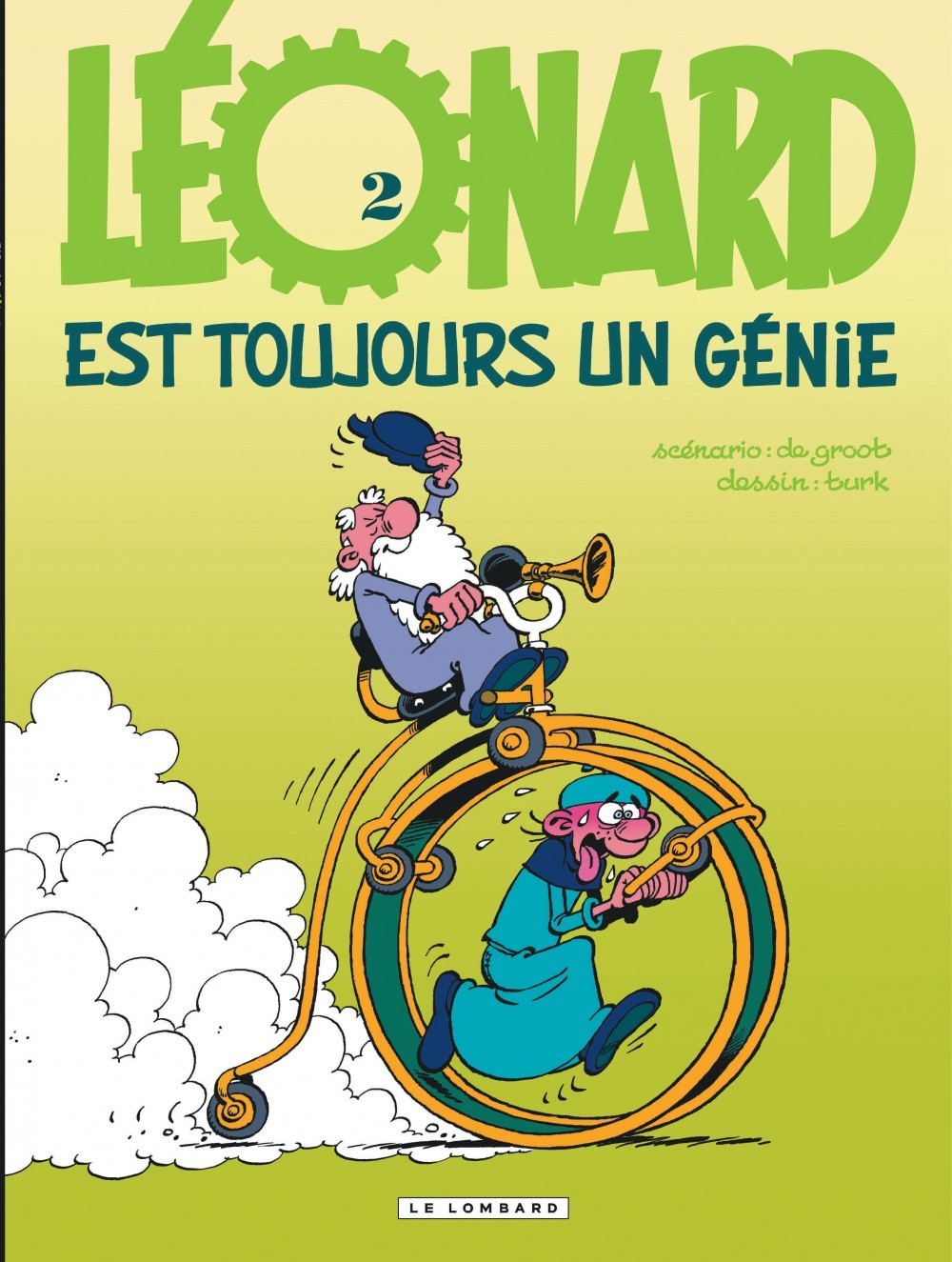 Léonard - Tome 2 - Léonard est toujours un génie ! (9782803617005-front-cover)