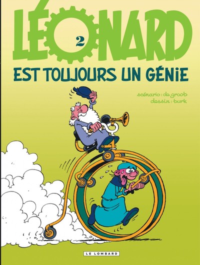 Léonard - Tome 2 - Léonard est toujours un génie ! (9782803617005-front-cover)
