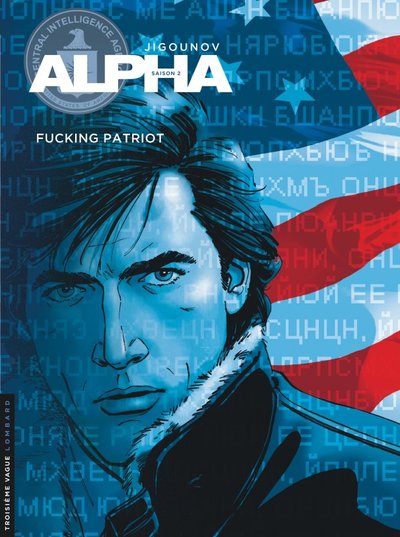 Alpha - Tome 11 - Fucking patriot (9782803624560-front-cover)