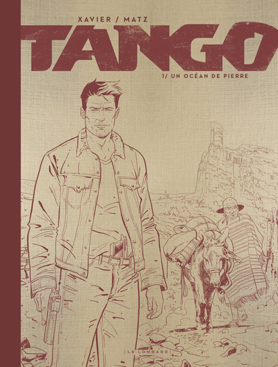 Tango - Tome 1 - Un Océan de pierre (NB dos toilé) (9782803672592-front-cover)