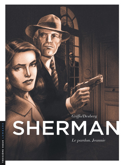 Sherman - Tome 6 - Le Pardon. Jeannie (9782803630608-front-cover)