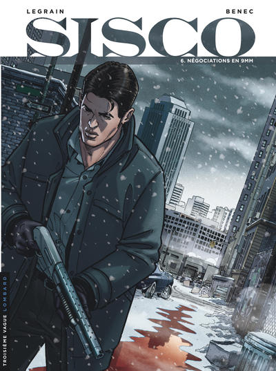 Sisco - Tome 6 - Négociations en 9 mm (9782803631995-front-cover)