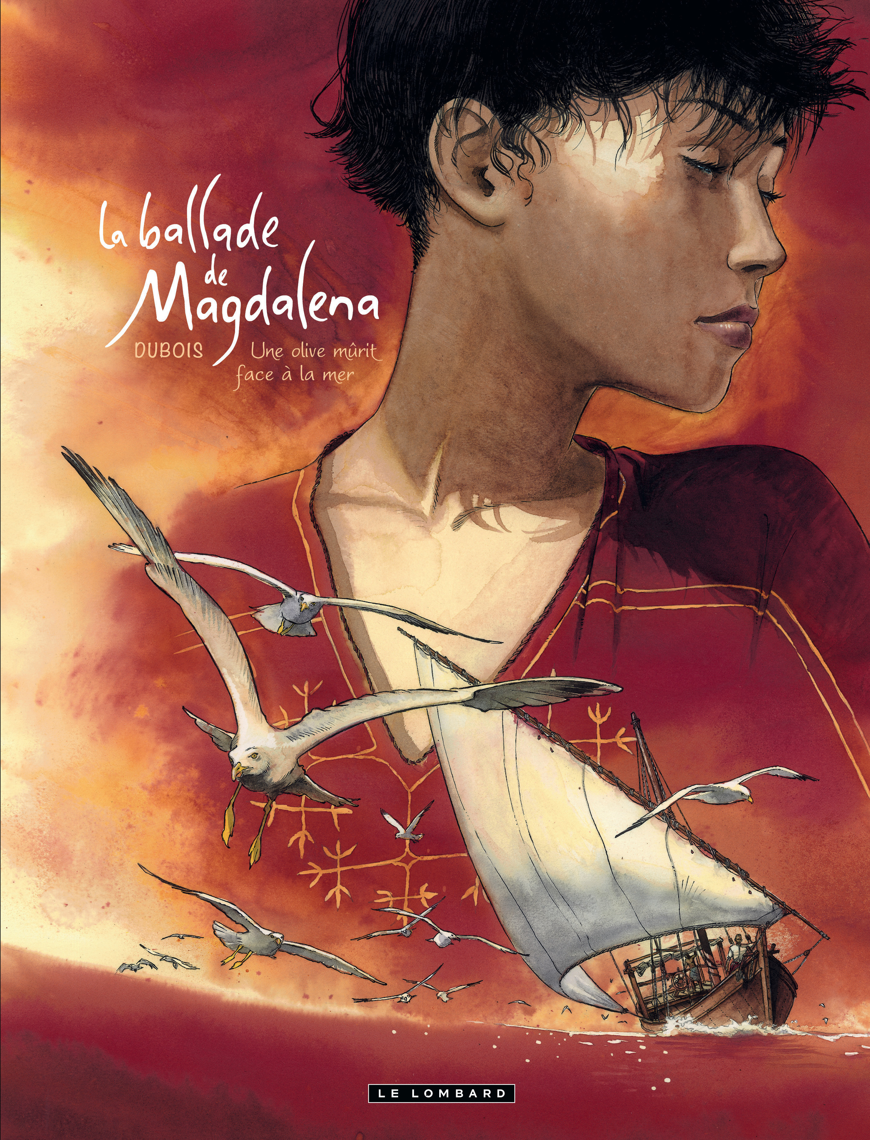 La Ballade de Magdalena - Tome 2 - Une Olive mûrit face à la mer (9782803633005-front-cover)