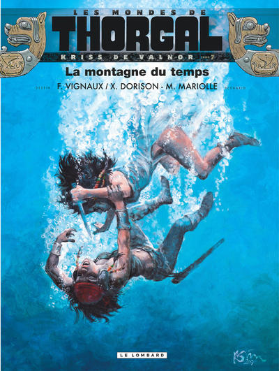 Kriss de Valnor - Tome 7 - La Montagne du temps (9782803637027-front-cover)