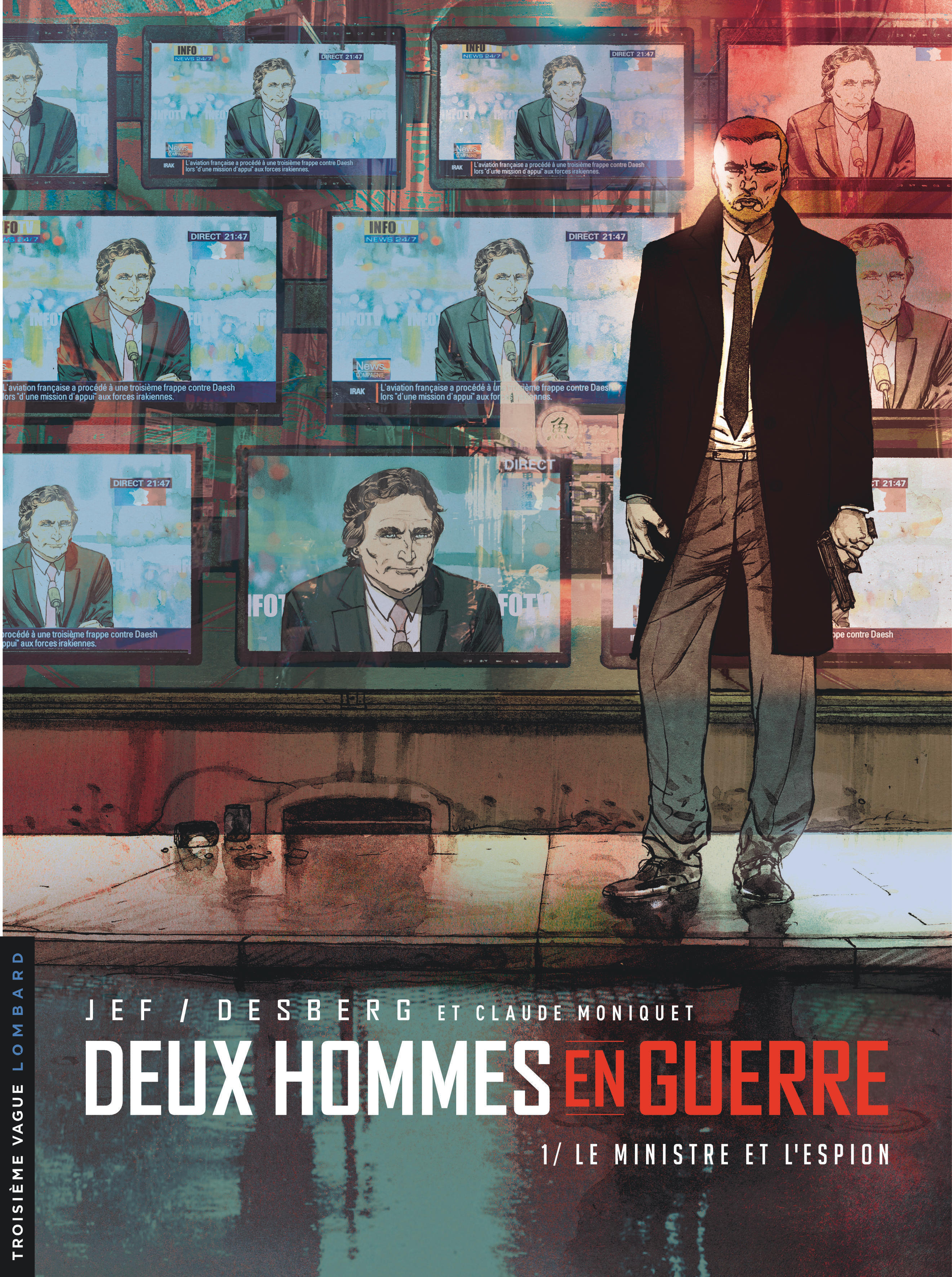 Deux hommes en guerre - Tome 1 - Le Ministre et l'Espion (9782803670871-front-cover)