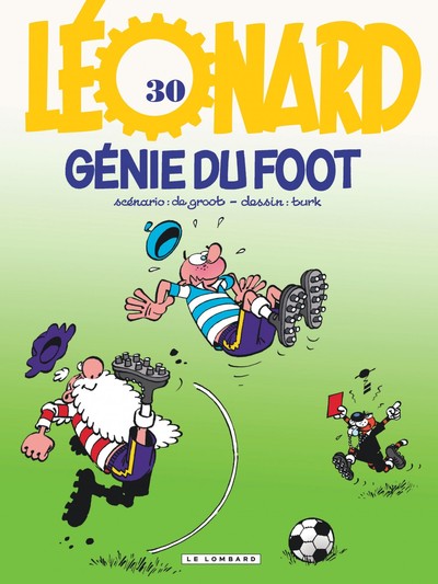 Léonard - Tome 30 - Génie du foot (9782803615001-front-cover)