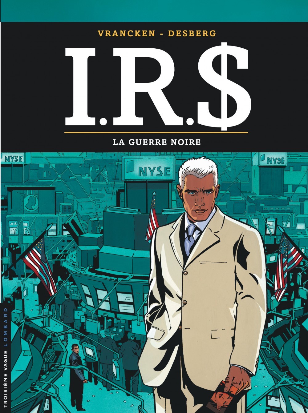 I.R.S - Tome 8 - La Guerre noire (9782803621538-front-cover)