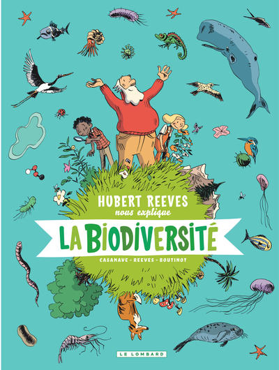 Hubert Reeves nous explique - Tome 1 - La Biodiversité (9782803670796-front-cover)