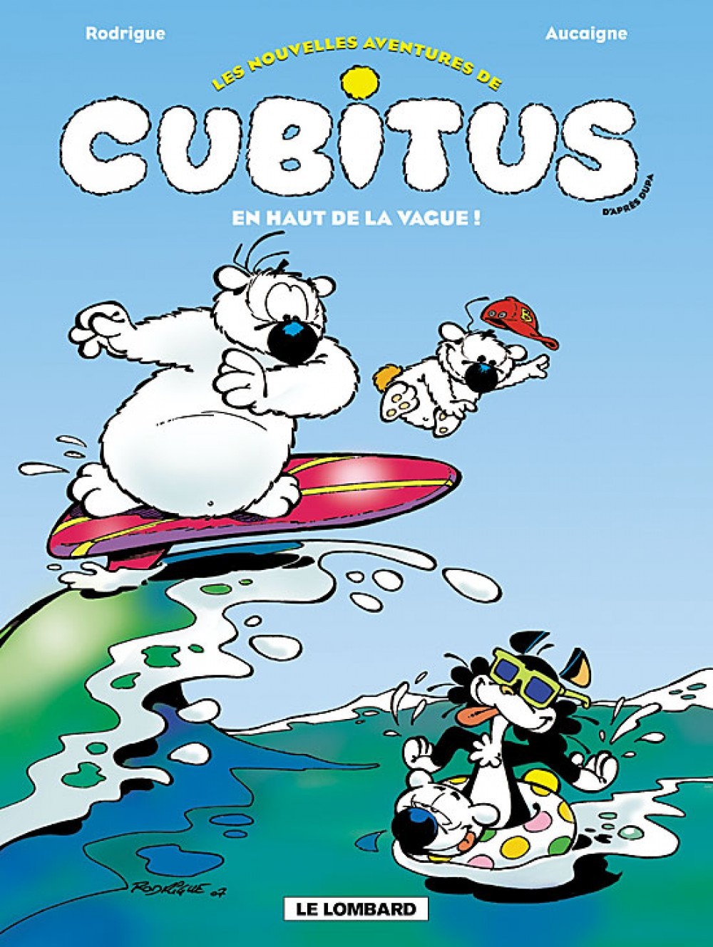 Les Nouvelles aventures de Cubitus - Tome 3 - En Haut de la vague (9782803622863-front-cover)