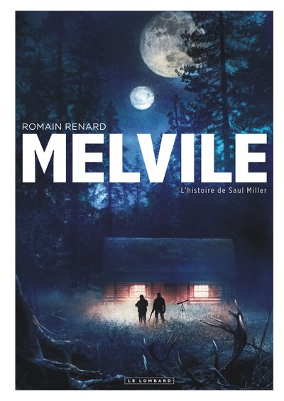 Melvile - Tome 2 - L'Histoire de Saul Miller (9782803635702-front-cover)