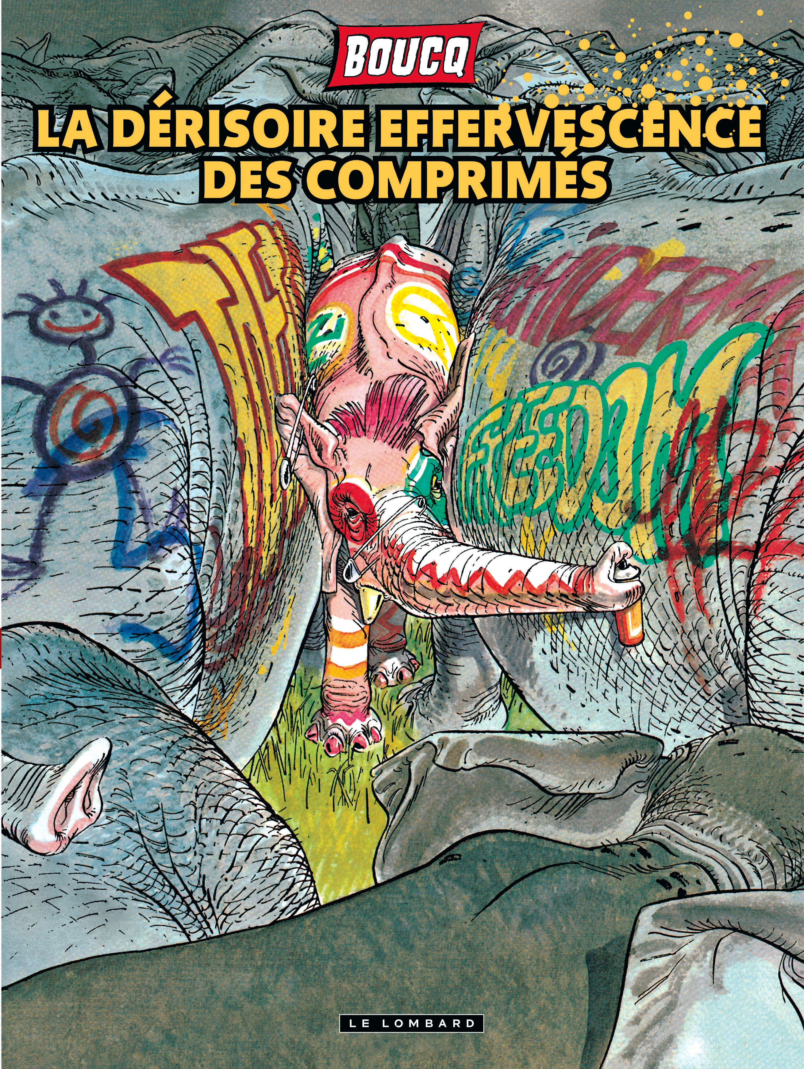 La Dérisoire effervescence des comprimés - Tome 0 - La Dérisoire effervescence des comprimés (9782803632961-front-cover)