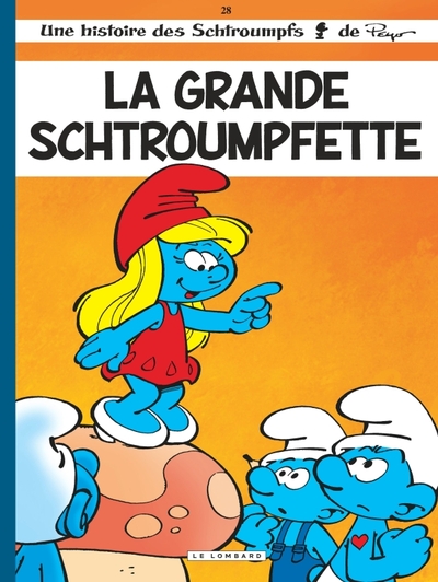 Les Schtroumpfs Lombard - Tome 28 - La Grande Schtroumpfette (9782803626489-front-cover)